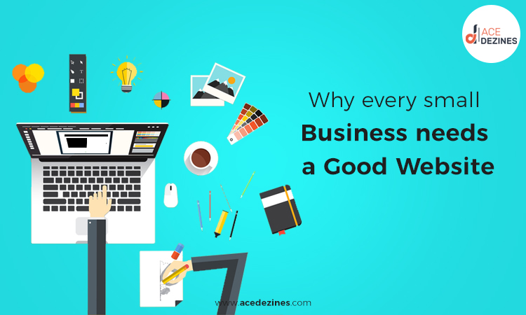 Why every small business needs a good website